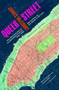 Cover image for Queer Street Rise and Fall of an American Culture, 1947-1985