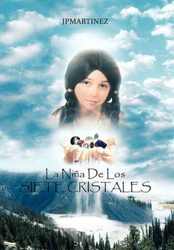 Cover image for La Nina de Los Siete Cristales
