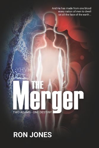 Cover image for The Merger: Two Adams - One Destiny