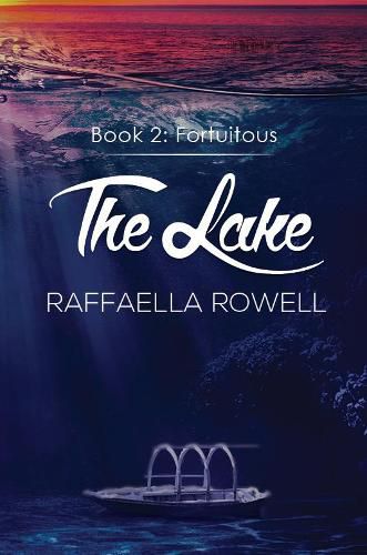 Cover image for The Lake: Book Two: Fortuitous