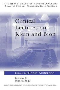 Cover image for Clinical Lectures on Klein and Bion