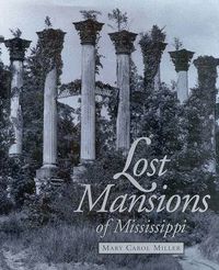 Cover image for Lost Mansions of Mississippi