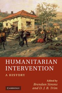 Cover image for Humanitarian Intervention: A History