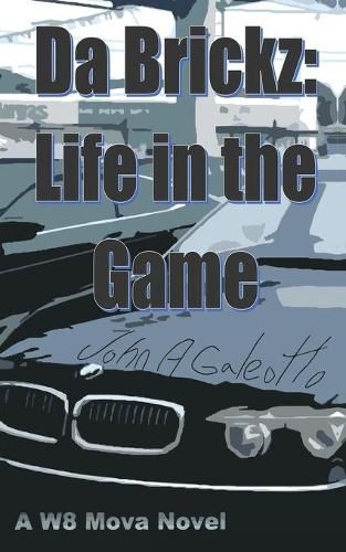 Cover image for Da Brickz: Life in the Game