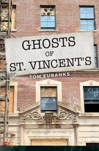 Cover image for Ghosts of St. Vincent's