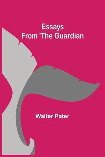 Cover image for Essays from 'The Guardian