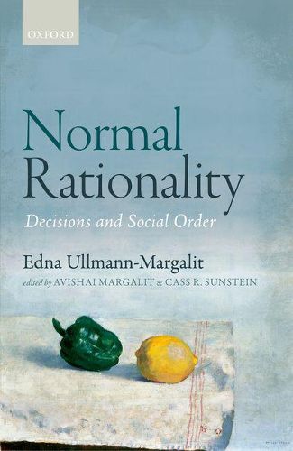 Cover image for Normal Rationality: Decisions and Social Order
