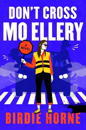 Cover image for Don't Cross Mo Ellery