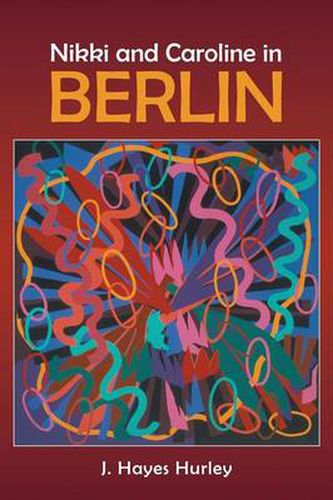 Cover image for Nikki and Caroline in Berlin