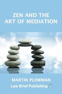 Cover image for Zen and the Art of Mediation