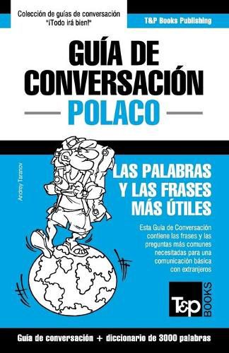 Cover image for Guia de Conversacion Espanol-Polaco y vocabulario tematico de 3000 palabras
