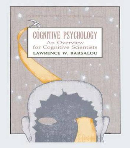 Cover image for Cognitive Psychology: An Overview for Cognitive Scientists