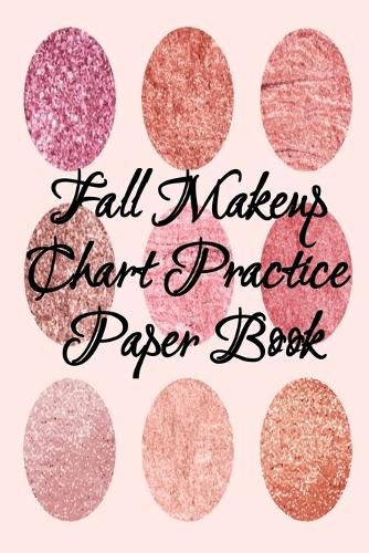 Cover image for Fall Makeup Chart Practice Paper Book