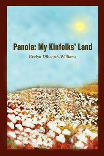 Cover image for Panola: My Kinfolks' Land