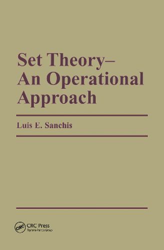 Cover image for Set Theory-An Operational Approach: An Operational Approach