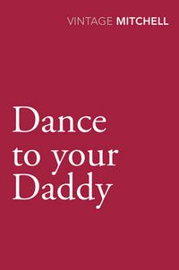 Cover image for Dance to your Daddy