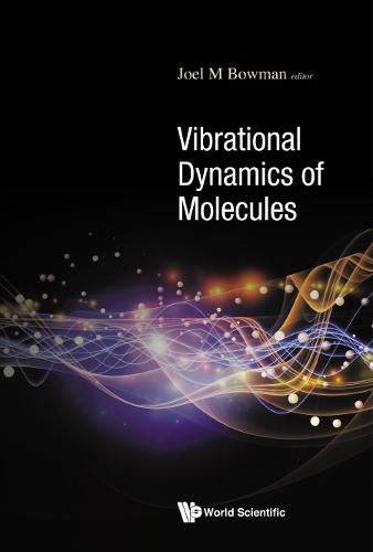 Cover image for Vibrational Dynamics Of Molecules