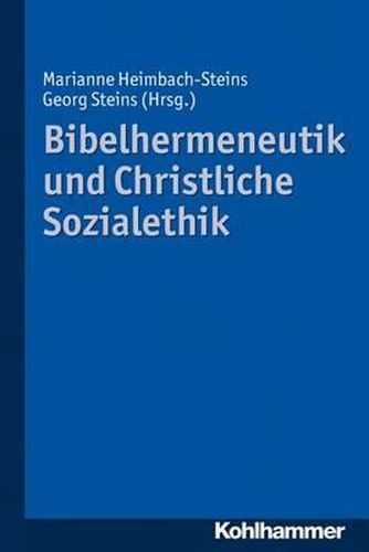 Cover image for Bibelhermeneutik Und Christliche Sozialethik