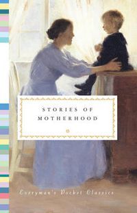 Cover image for Stories of Motherhood