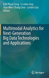 Cover image for Multimodal Analytics for Next-Generation Big Data Technologies and Applications