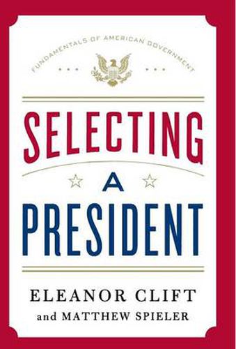 Cover image for Selecting a President