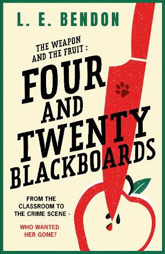 The Weapon and the Fruit: Four and Twenty Blackboards