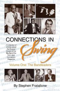 Cover image for Connections in Swing: Volume One: The Bandleaders