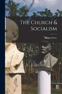 Cover image for The Church & Socialism