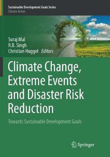 Cover image for Climate Change, Extreme Events and Disaster Risk Reduction: Towards Sustainable Development Goals