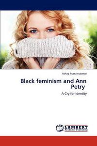 Cover image for Black Feminism and Ann Petry