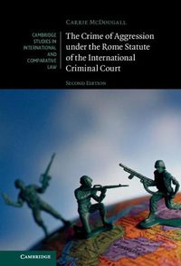 Cover image for The Crime of Aggression under the Rome Statute of the International Criminal Court