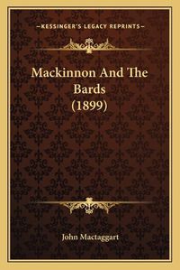 Cover image for MacKinnon and the Bards (1899)