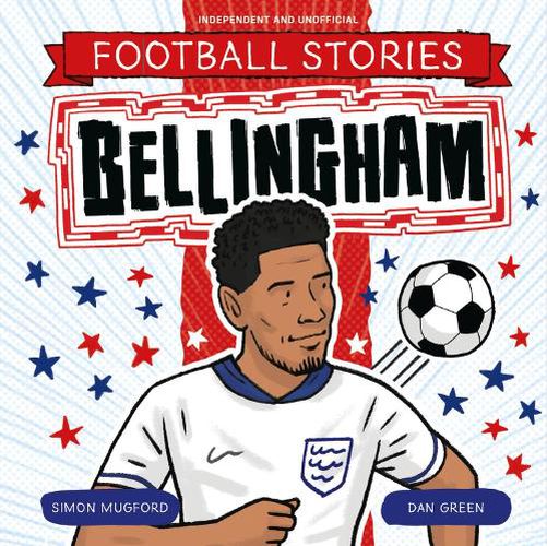 Cover image for Football Stories: Bellingham