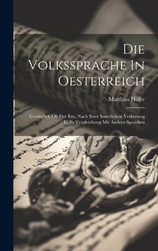 Die Volkssprache In Oesterreich