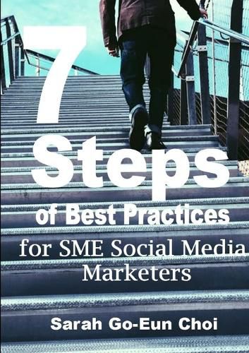 Cover image for 7 Steps of Best Practices for SME Social Media Marketers