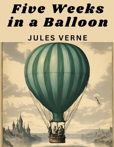 Five Weeks in a Balloon