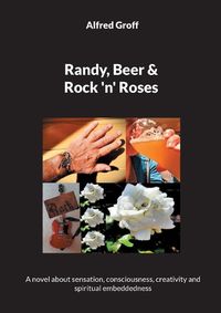 Cover image for Randy, Beer and Rock 'n' Roses