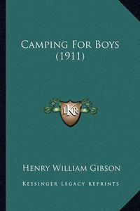 Cover image for Camping for Boys (1911)