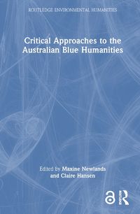 Cover image for Critical Approaches to the Australian Blue Humanities