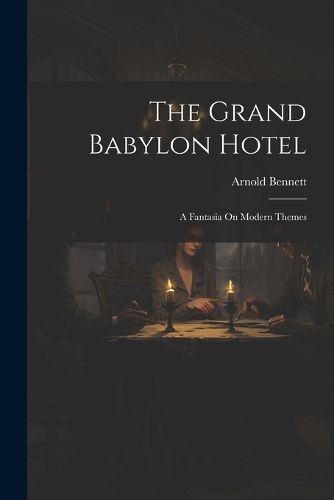 Cover image for The Grand Babylon Hotel