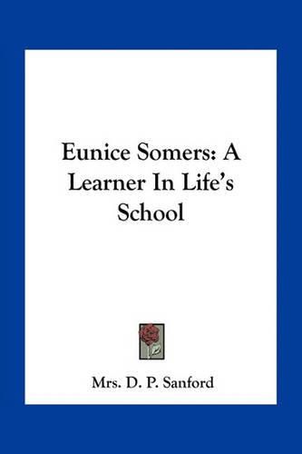 Cover image for Eunice Somers: A Learner in Life's School