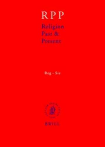 Religion Past and Present, Volume 11 (Reg-Sie)