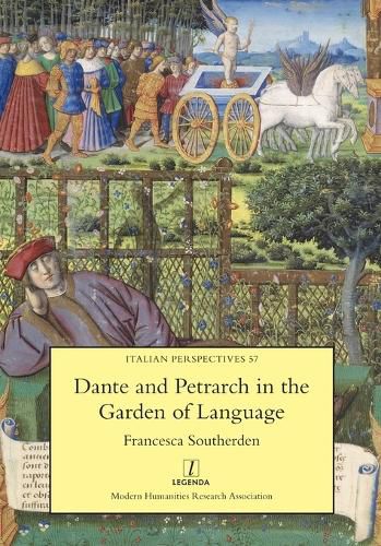 Cover image for Dante and Petrarch in the Garden of Language