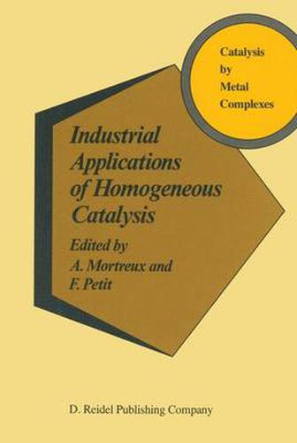 Industrial Applications of Homogeneous Catalysis