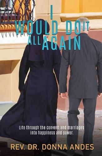 Cover image for I Would Do It All Again
