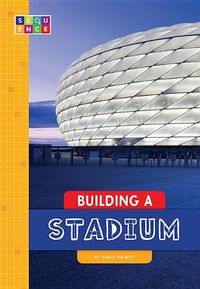 Cover image for Building a Stadium