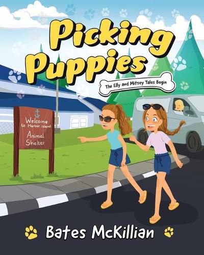 Cover image for Picking Puppies: The Elly and Mitsey Tales Begin