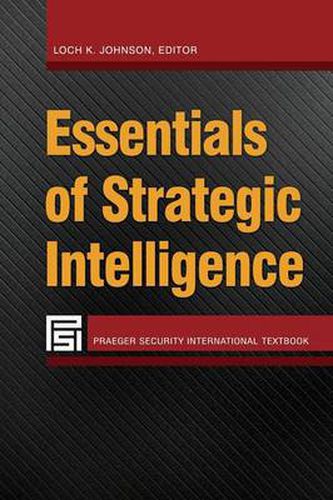 Cover image for Essentials of Strategic Intelligence