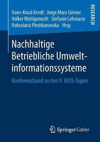 Cover image for Nachhaltige Betriebliche Umweltinformationssysteme: Konferenzband Zu Den 9. Buis-Tagen