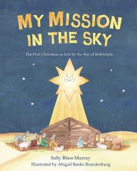 Cover image for My Mission in the Sky